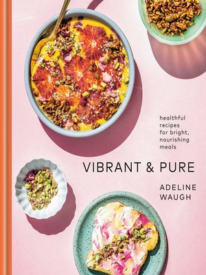 cover image of Vibrant and Pure
